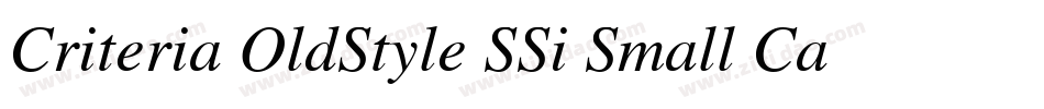 Criteria OldStyle SSi Small Caps字体转换